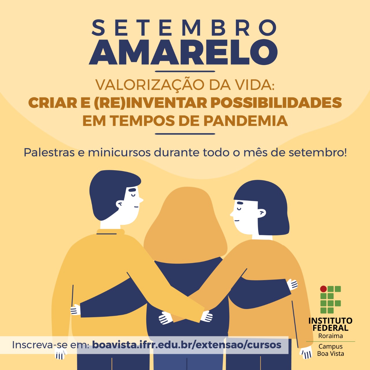 SETEMBRO AMARELO – Programação alusiva terá palestras, minicursos, campanhas e concurso cultural   