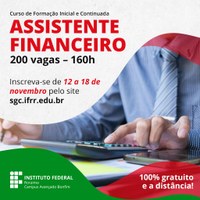 IFRR oferta 200 vagas em curso gratuito de Assistente Financeiro
