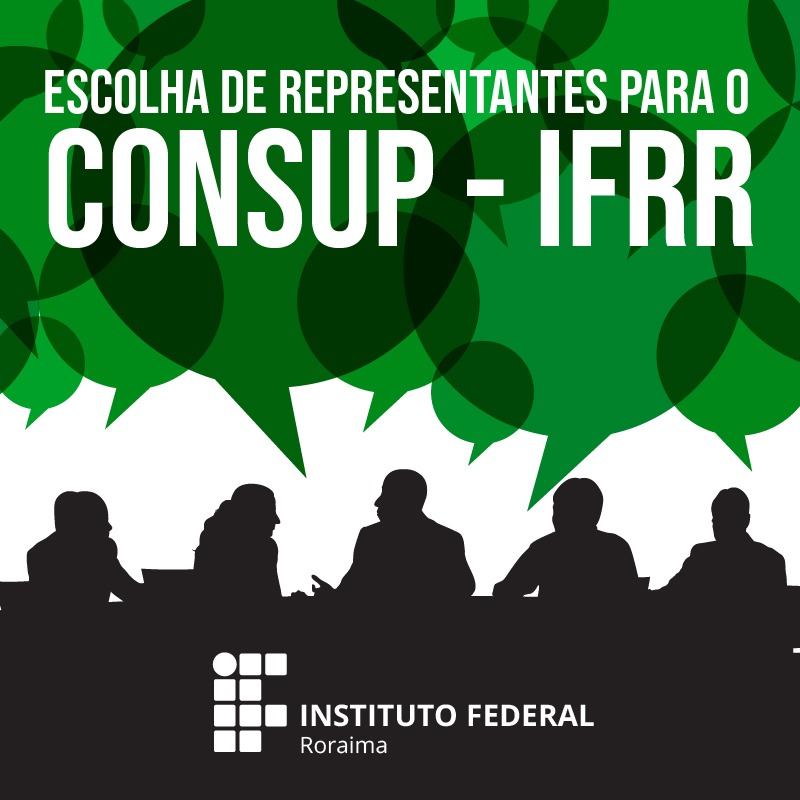 CONSUP – IFRR terá novos conselheiros empossados a partir do dia 29 de junho