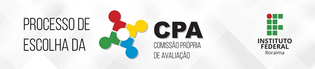 Publicado edital para escolha de representantes da Comissão Própria de Avaliação do IFRR